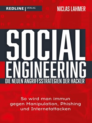 cover image of Social Engineering – die neuen Angriffsstrategien der Hacker